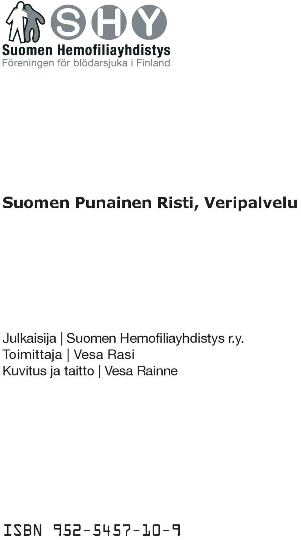 r.y. Toimittaja Vesa Rasi Kuvitus ja