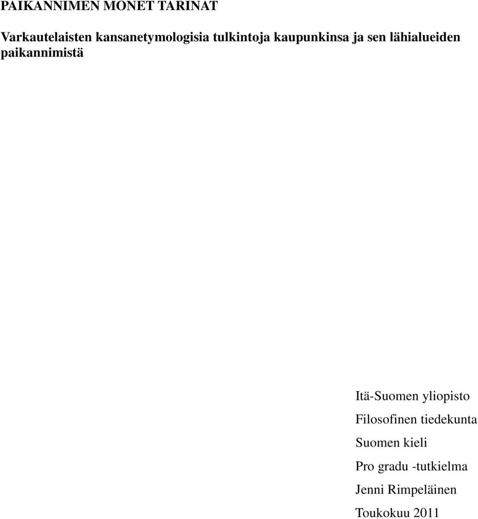 lähialueiden paikannimistä Itä-Suomen yliopisto