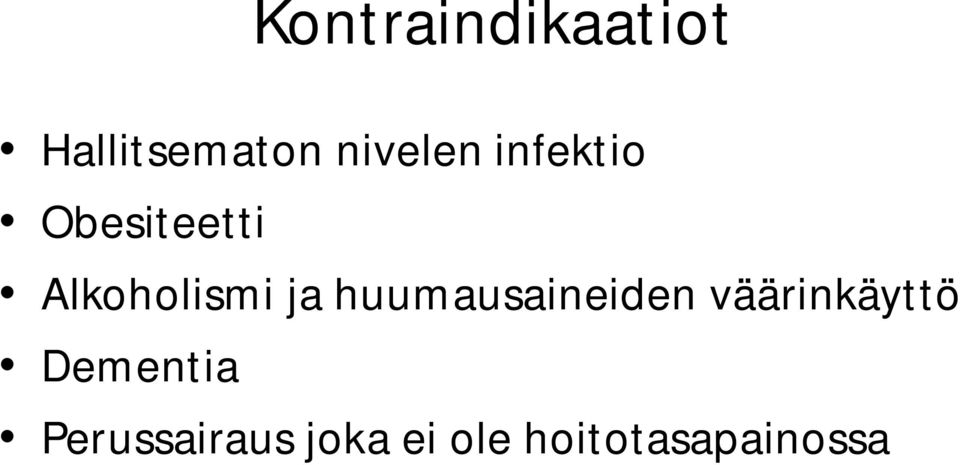 Alkoholismi ja huumausaineiden