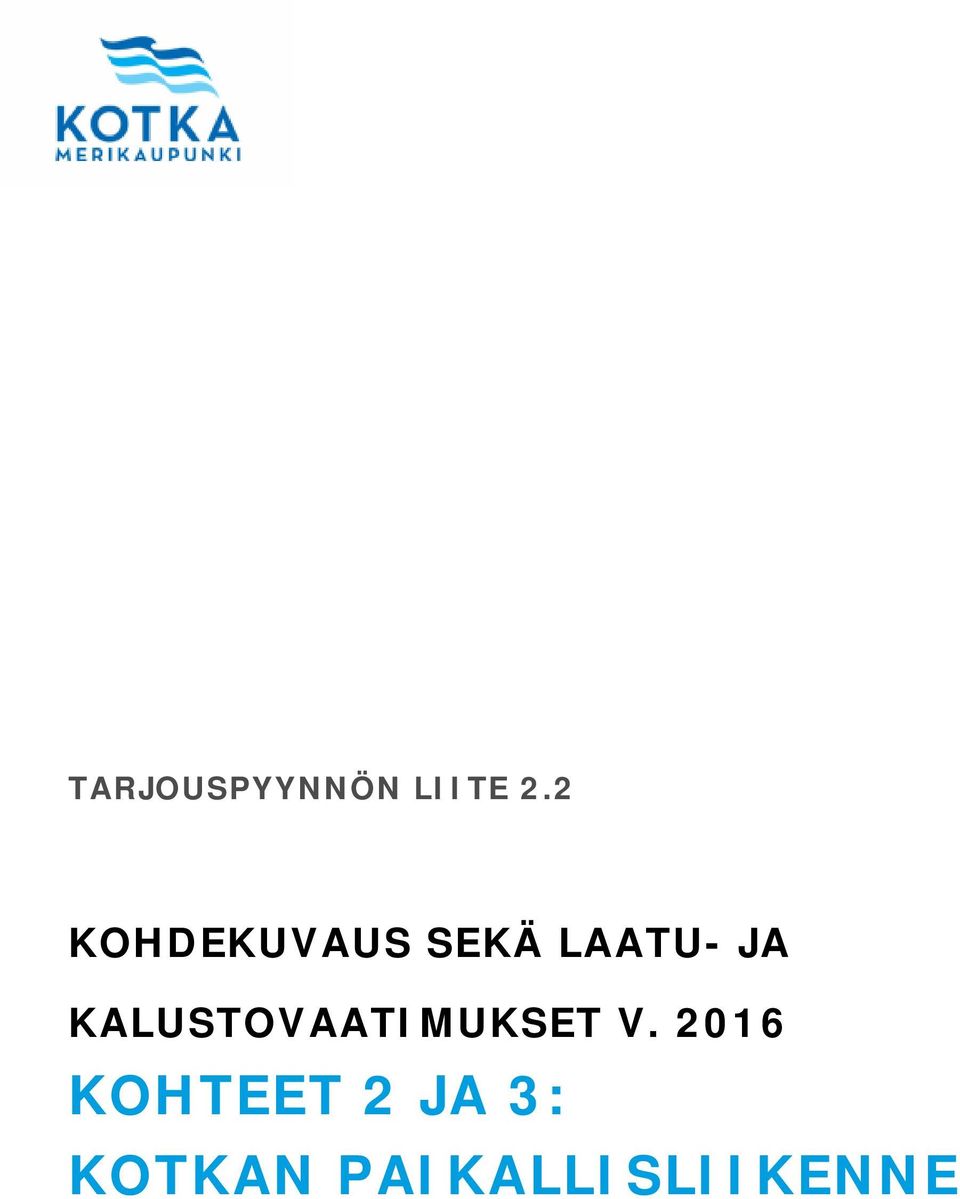 KALUSTOVAATIMUKSET V.