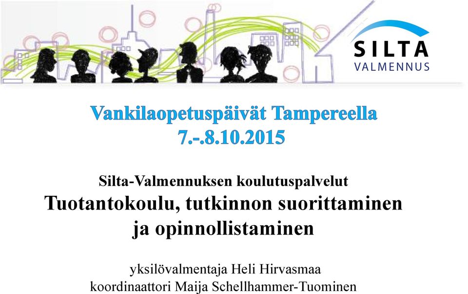 opinnollistaminen yksilövalmentaja Heli