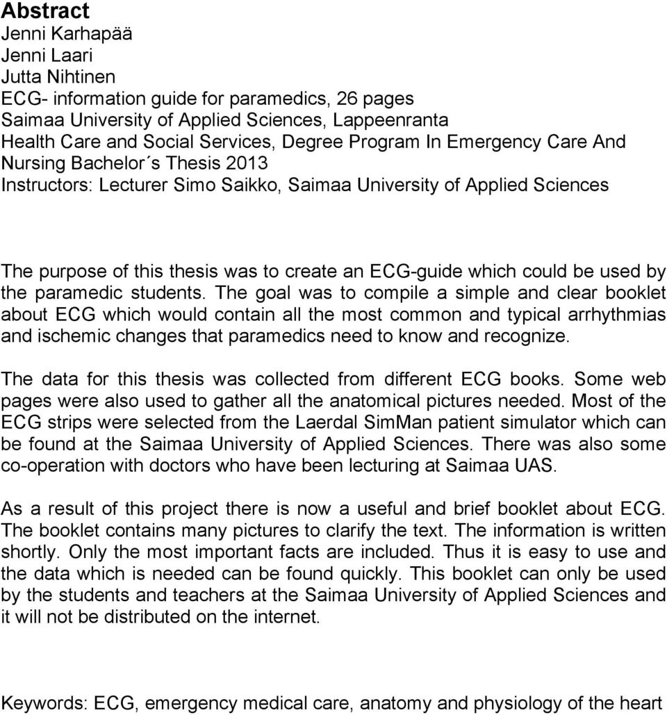 by the paramedic students.