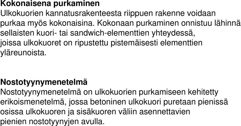 pistemäisesti elementtien yläreunoista.