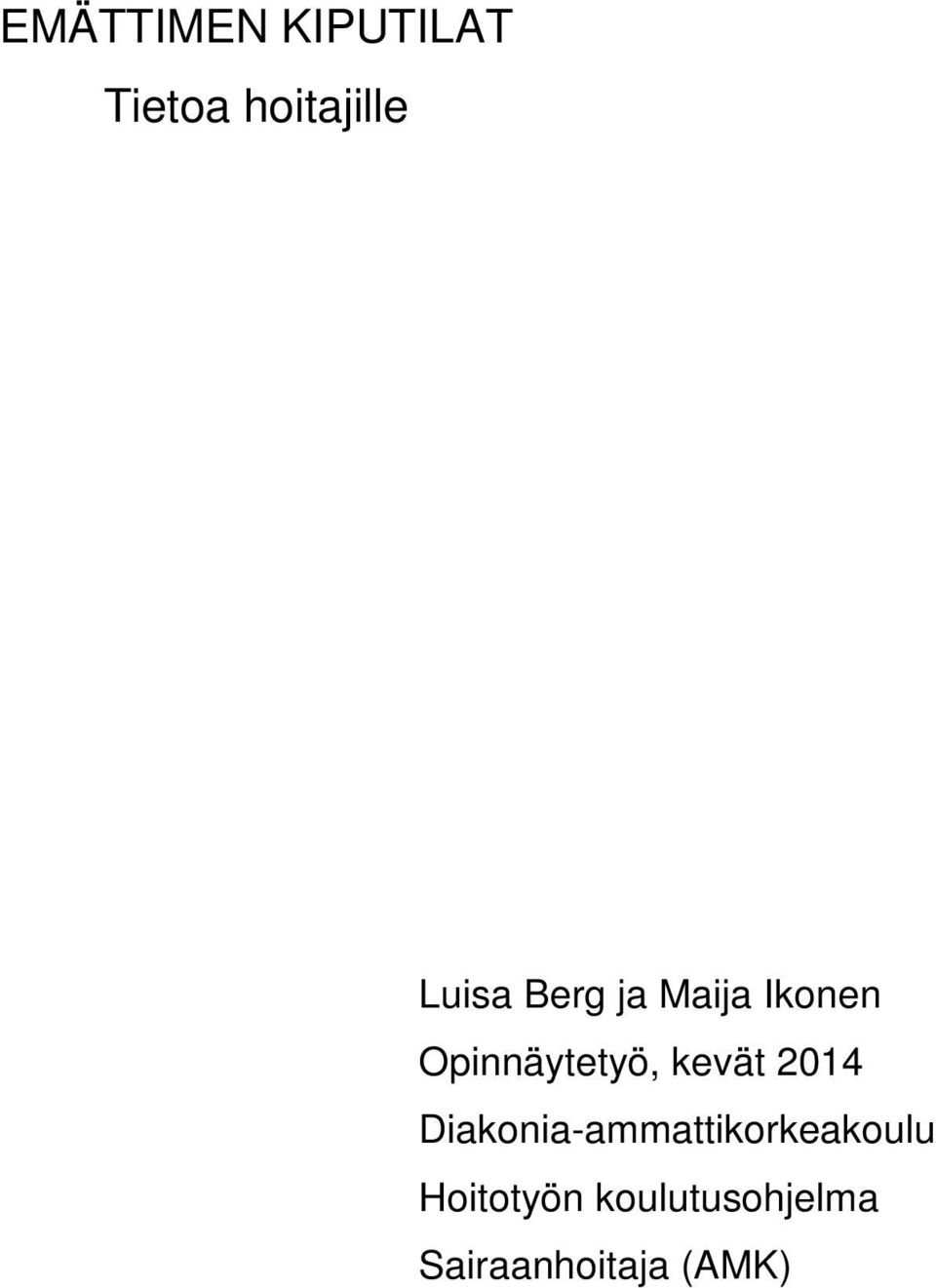 kevät 2014 Diakonia-ammattikorkeakoulu