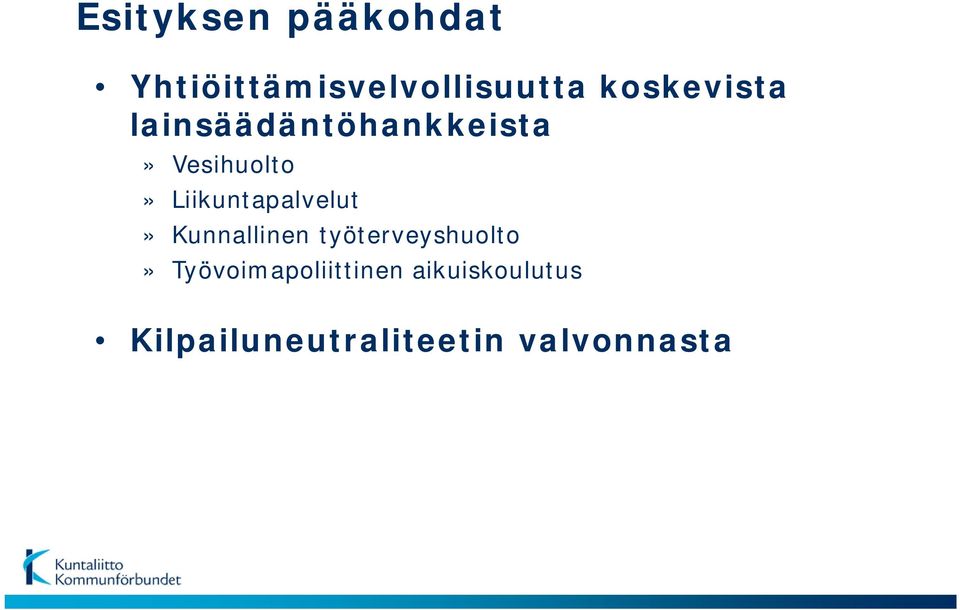 Liikuntapalvelut» Kunnallinen työterveyshuolto»