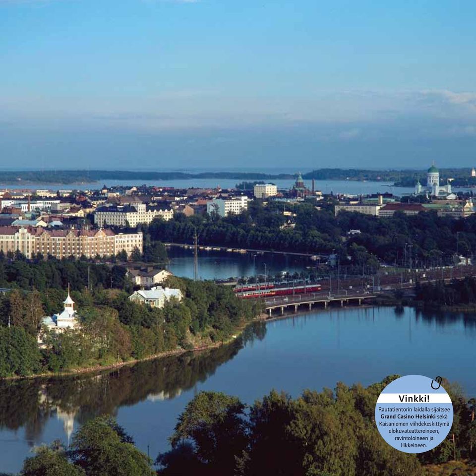 Grand Casino Helsinki sekä Kaisaniemen