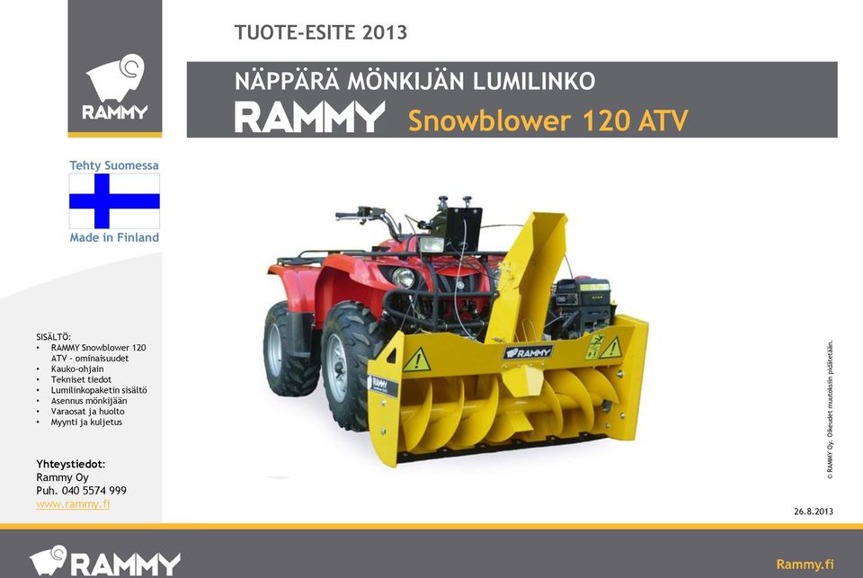Snowblower 120 ATV ominaisuudet Kauko-ohjain Tekniset tiedot Lumilinkopaketin