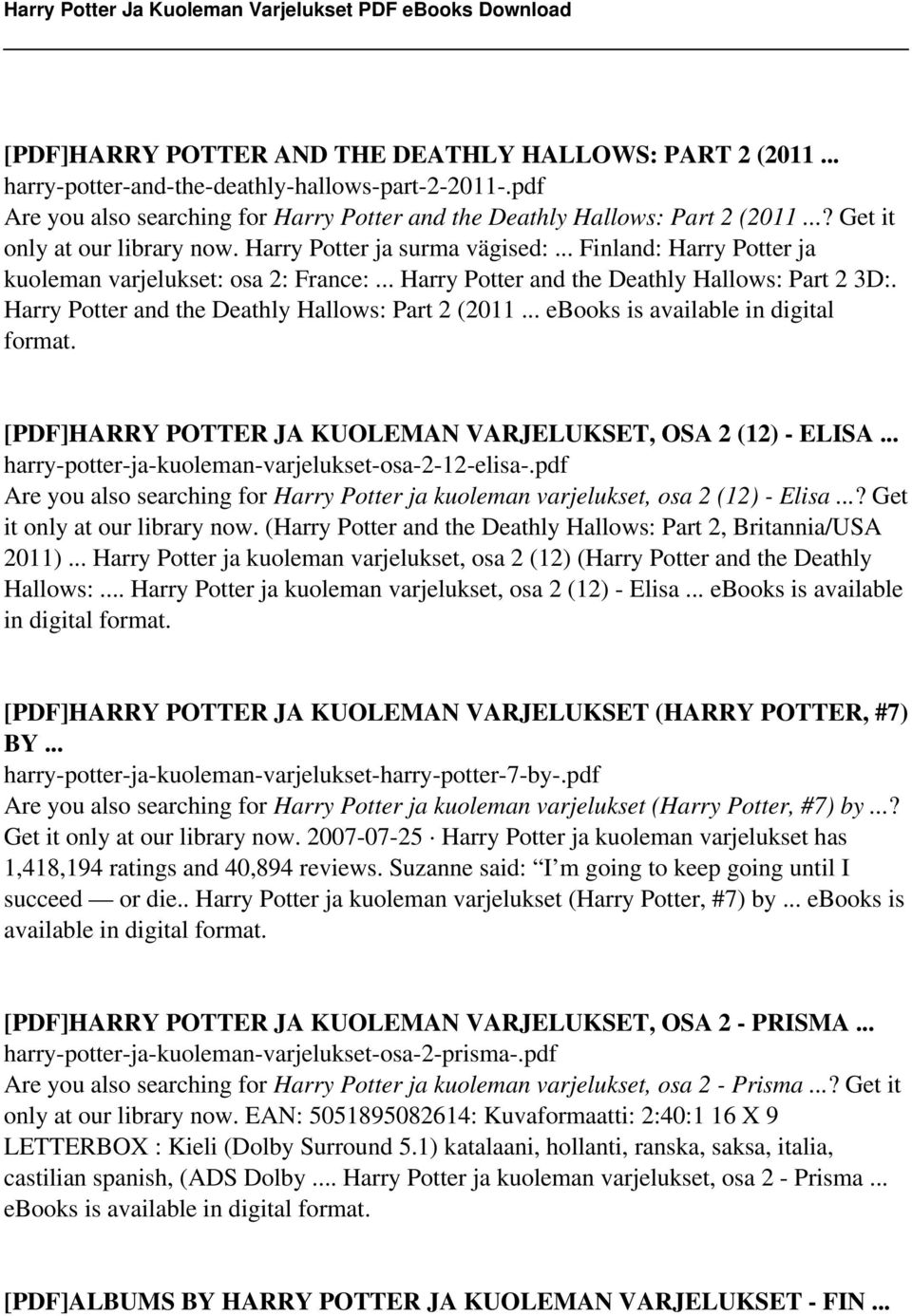 Harry Potter and the Deathly Hallows: Part 2 (2011... ebooks is available in digital [PDF]HARRY POTTER JA KUOLEMAN VARJELUKSET, OSA 2 (12) - ELISA.