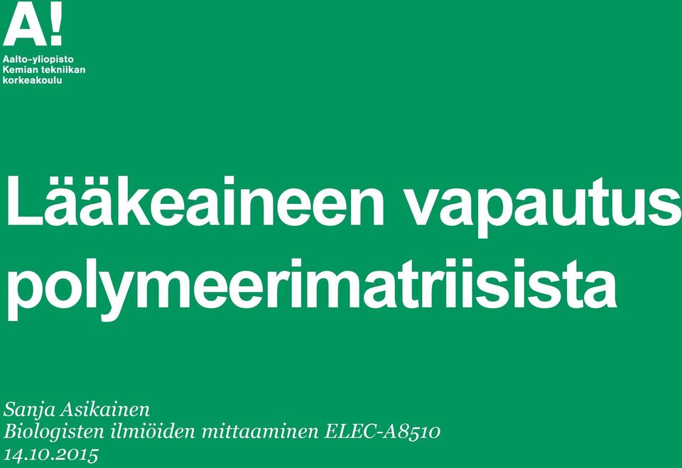 Asikainen Biologisten