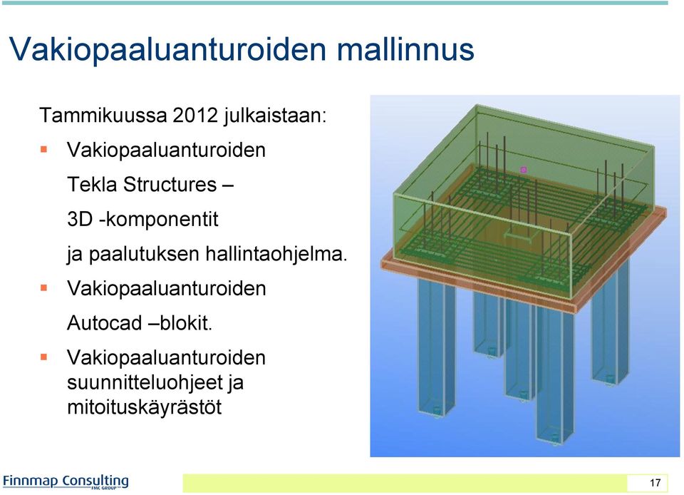 paalutuksen hallintaohjelma.