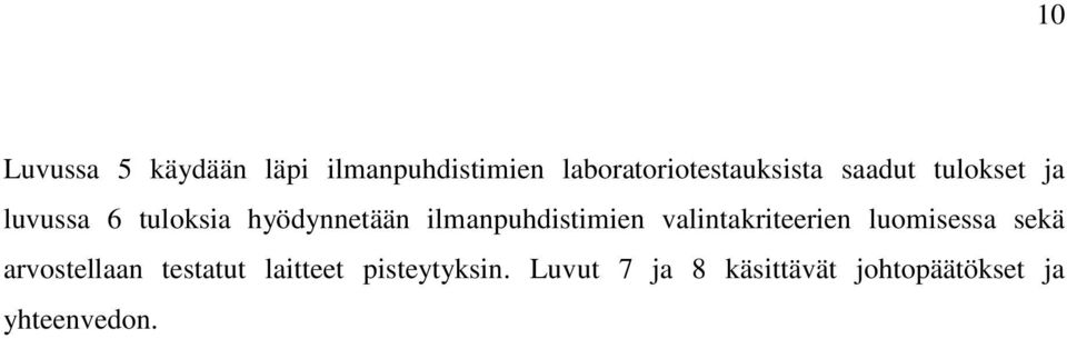 ilmanpuhdistimien valintakriteerien luomisessa sekä arvostellaan