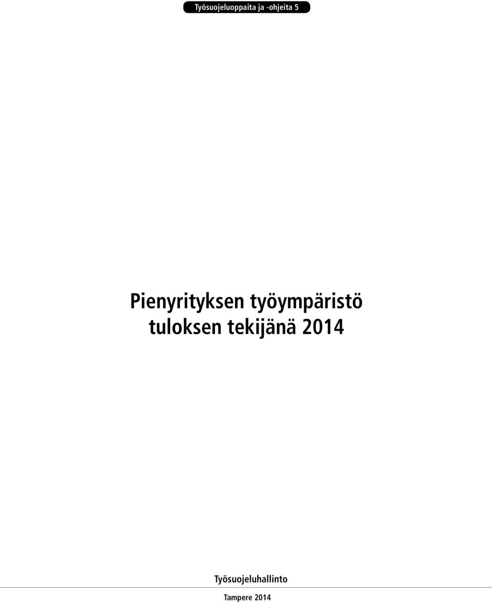 työympäristö tuloksen