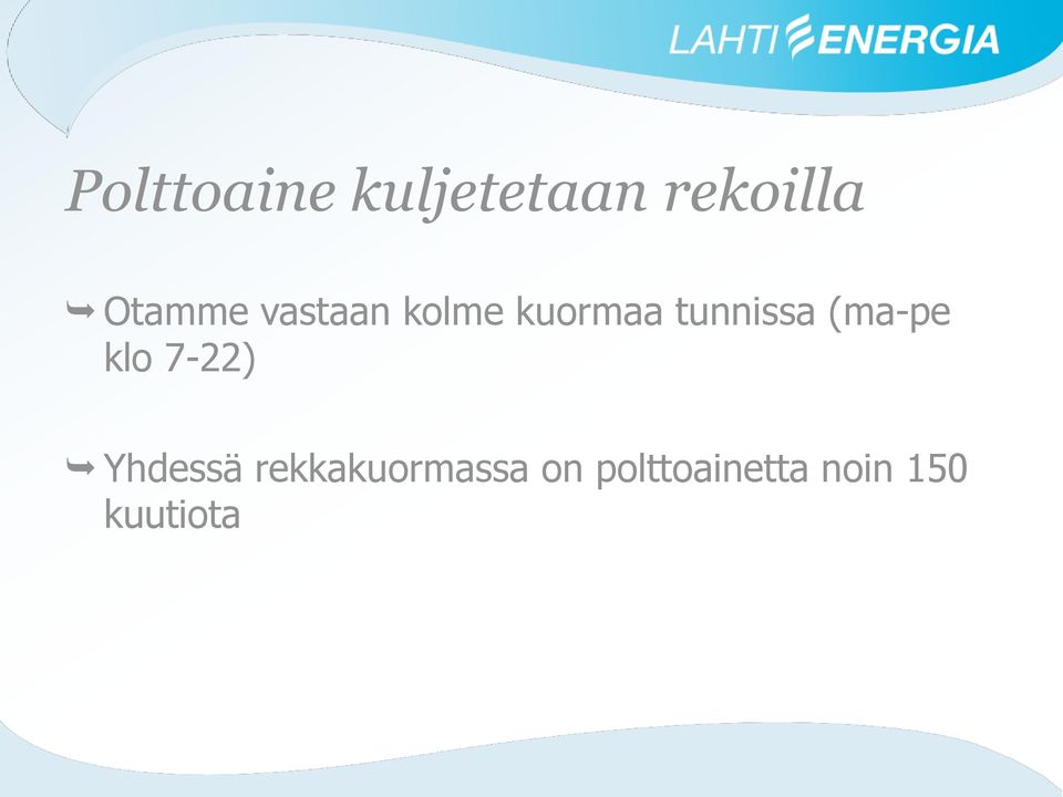 tunnissa (ma-pe klo 7-22) Yhdessä