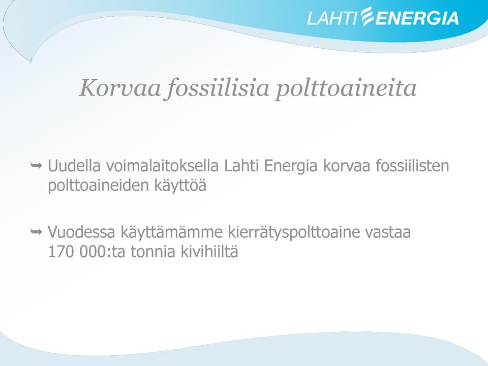 fossiilisten polttoaineiden käyttöä Vuodessa