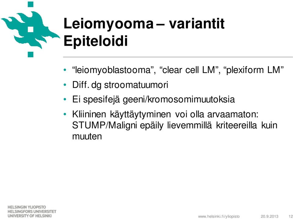 dg stroomatuumori Ei spesifejä geeni/kromosomimuutoksia