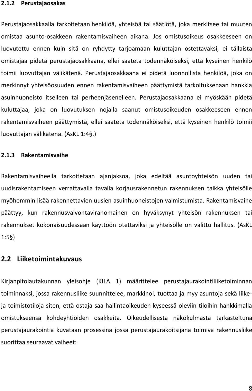 kyseinen henkilö toimii luovuttajan välikätenä.