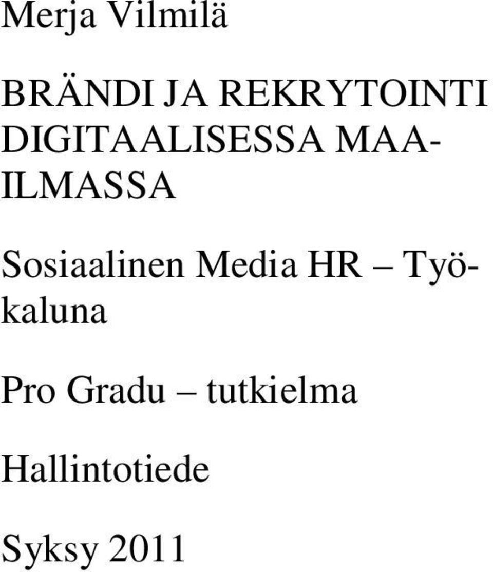 ILMASSA Sosiaalinen Media HR