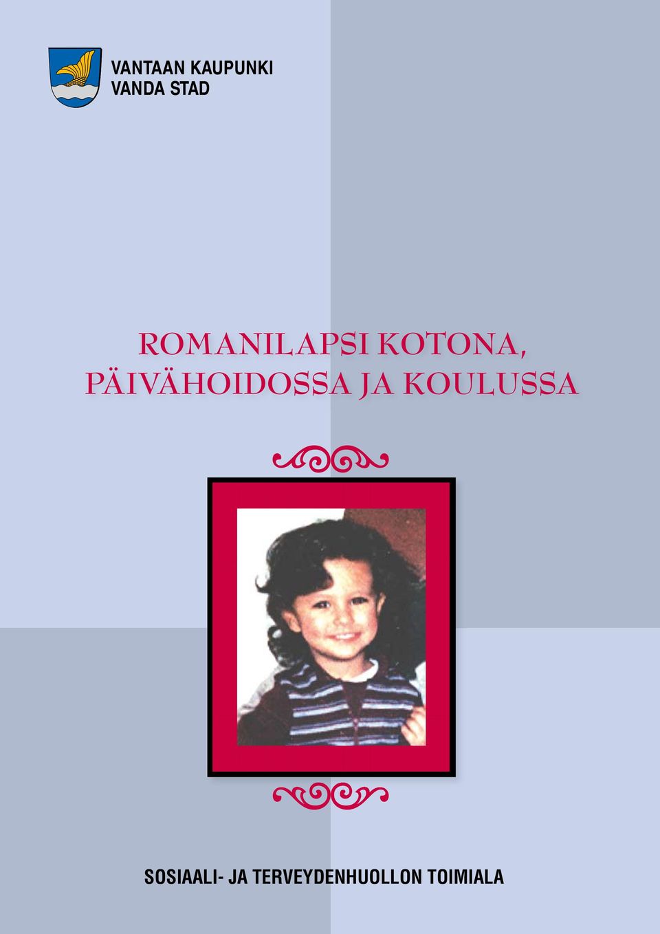 KOULUSSA SOSIAALI-