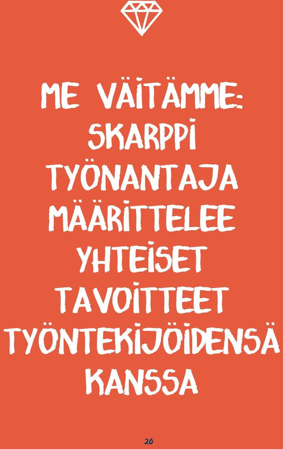 yhteiset tavoitteet