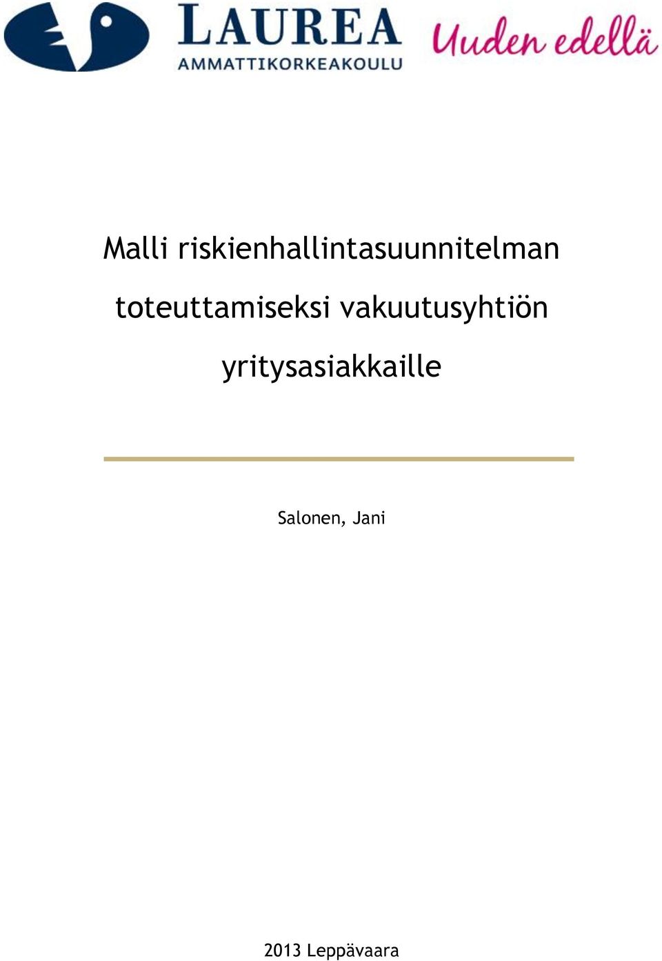 toteuttamiseksi