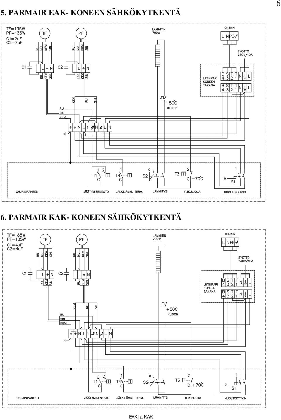 SÄHKÖKYTKENTÄ 6 6.