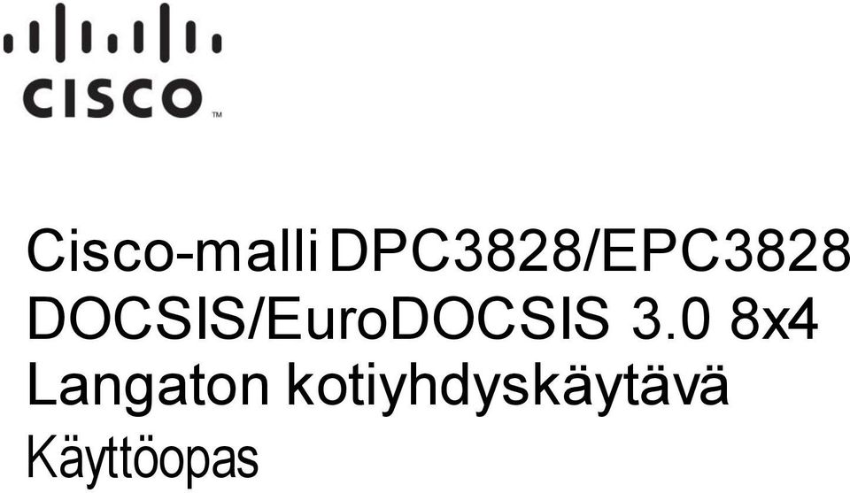 DOCSIS/EuroDOCSIS 3.