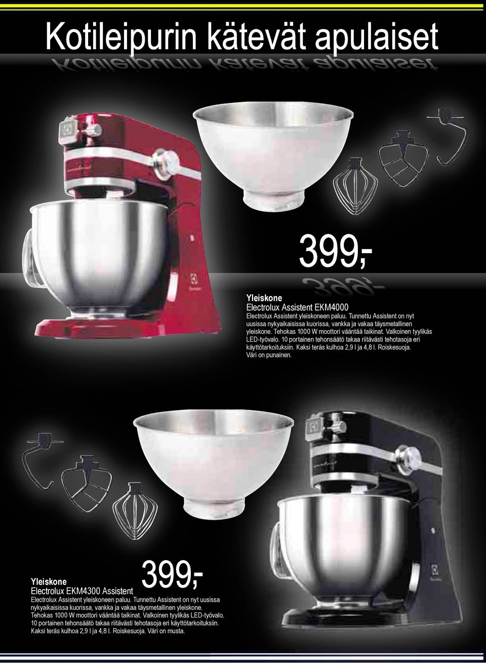 Väri on punainen. Yleiskone Electrolux EKM4300 Assistent Electrolux Assistent yleiskoneen paluu. Tunnettu Assistent on nyt uusissa nykyaikaisissa kuorissa, vankka ja vakaa täysmetallinen yleiskone.
