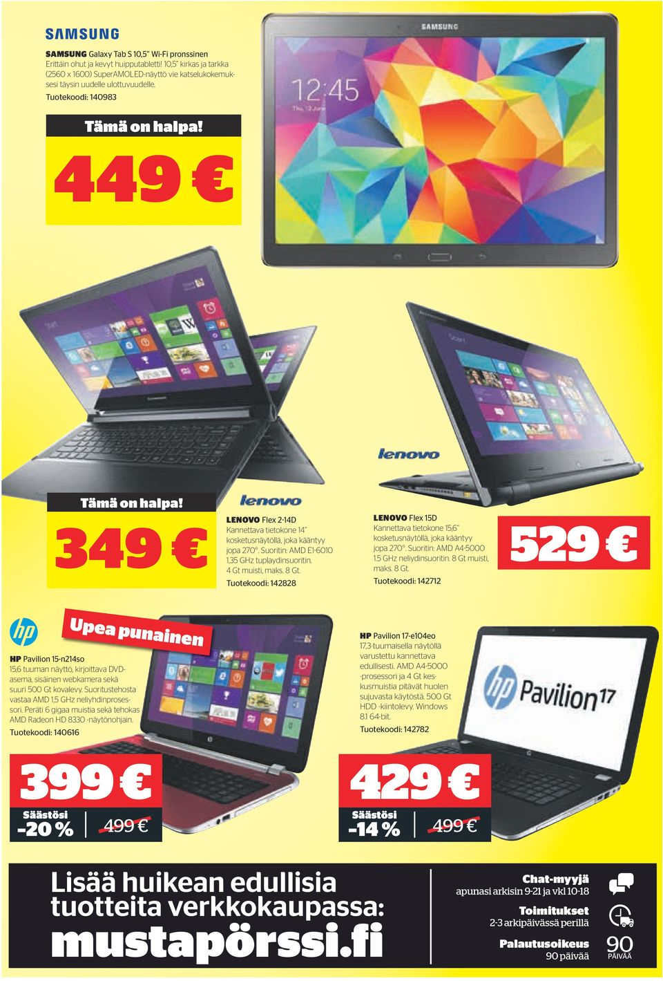 Tuotekoodi: 142828 LENOVO Flex 15D Kannettava tietokone 15,6 kosketusnäytöllä, joka kääntyy jopa 270. Suoritin: AMD A4-5000 1.5 GHz neliydinsuoritin. 8 Gt 