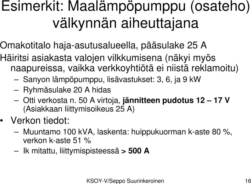 Ryhmäsulake 20 A hidas Otti verkosta n.