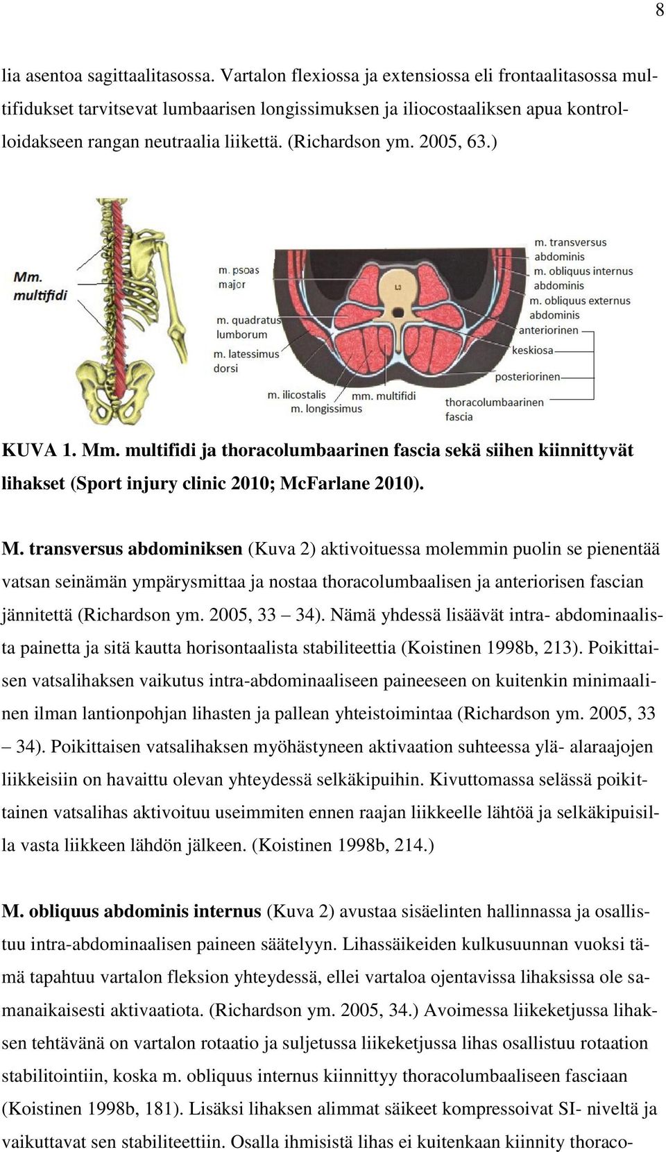 2005, 63.) KUVA 1. Mm