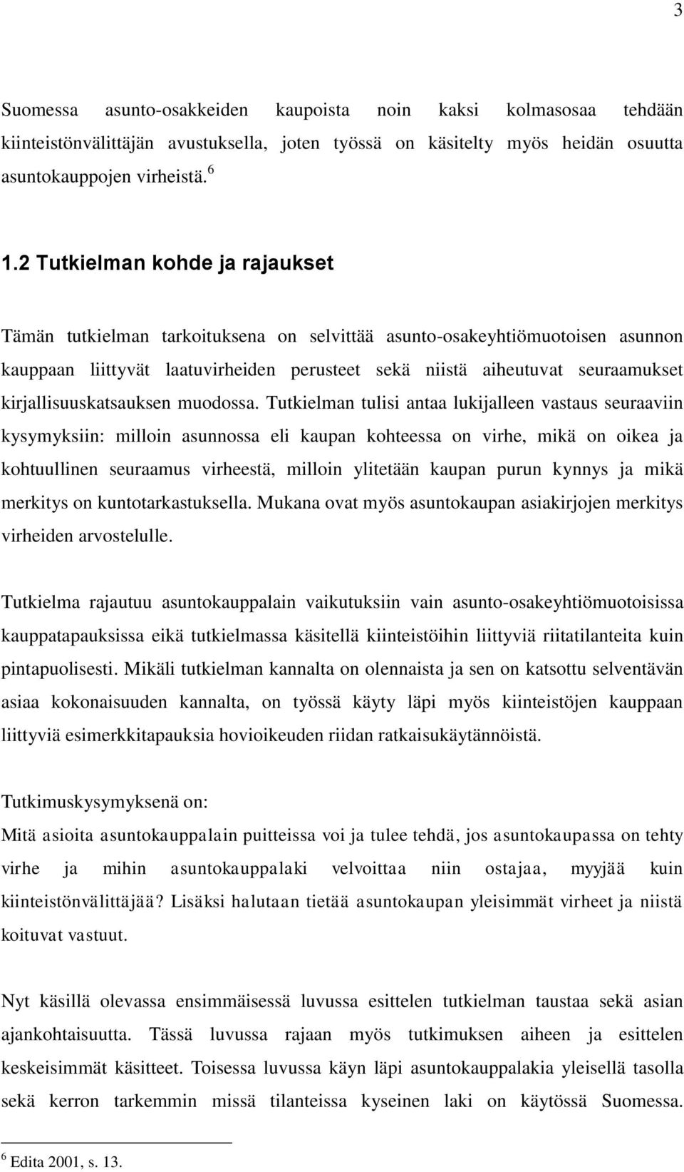 kirjallisuuskatsauksen muodossa.