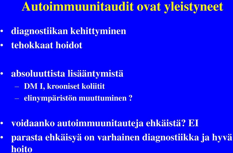 koliitit elinympäristön muuttuminen?