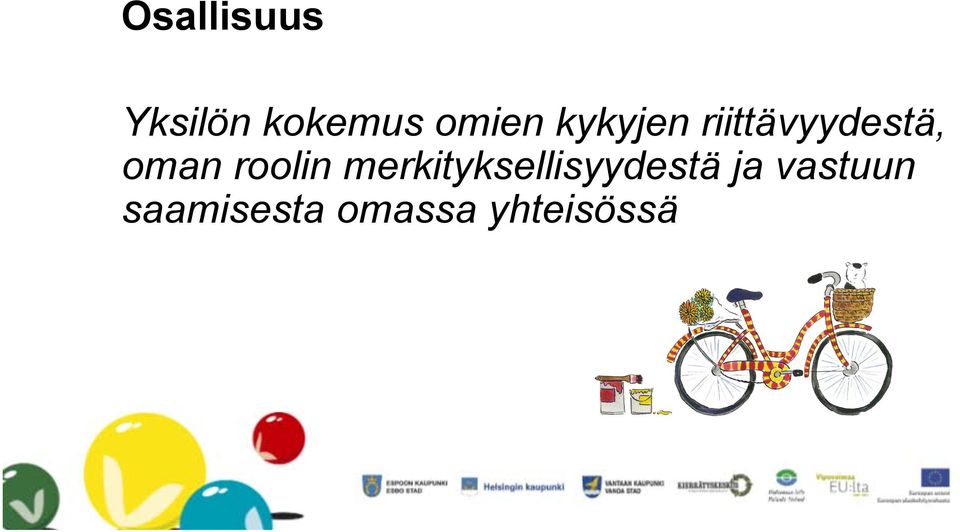 roolin merkityksellisyydestä ja