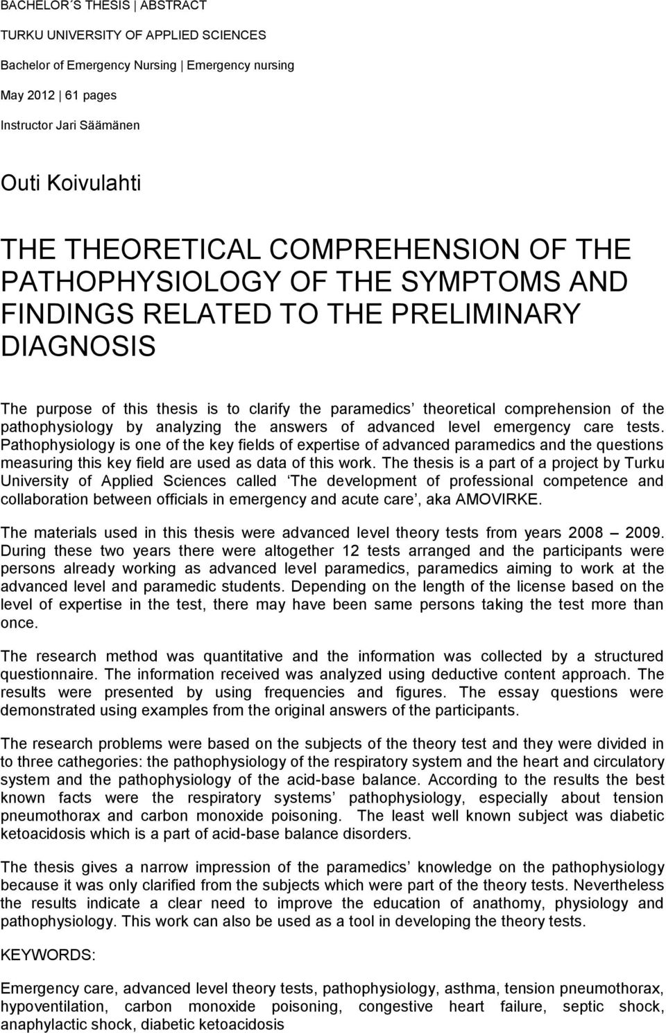 pathophysiology by analyzing the answers of advanced level emergency care tests.