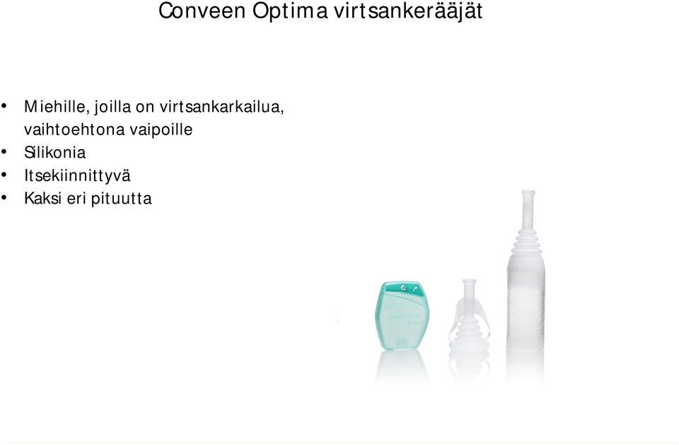 vaipoille Silikonia