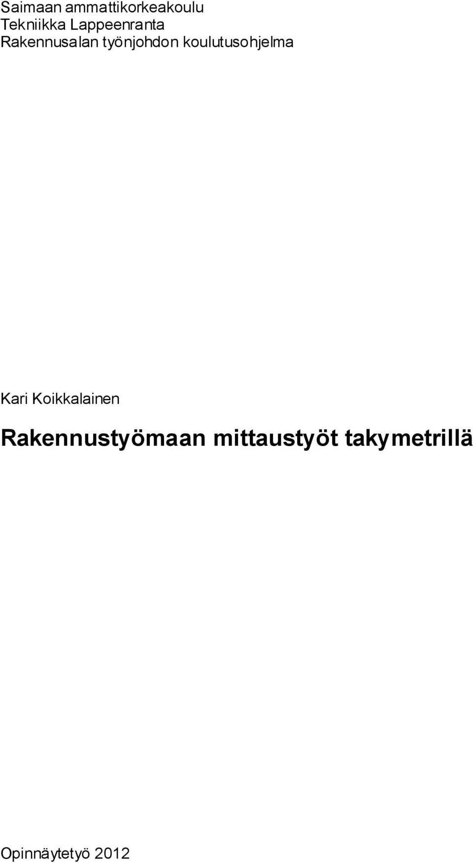 koulutusohjelma Kari Koikkalainen