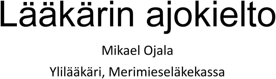 Mikael Ojala