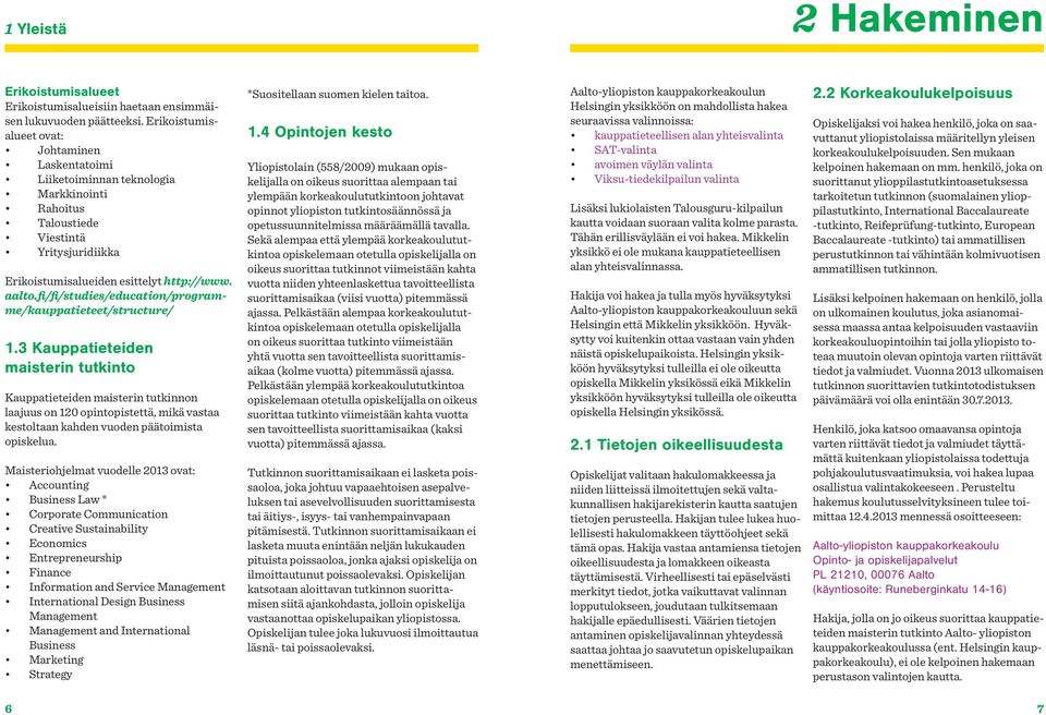 fi/fi/studies/education/programme/kauppatieteet/structure/ 1.