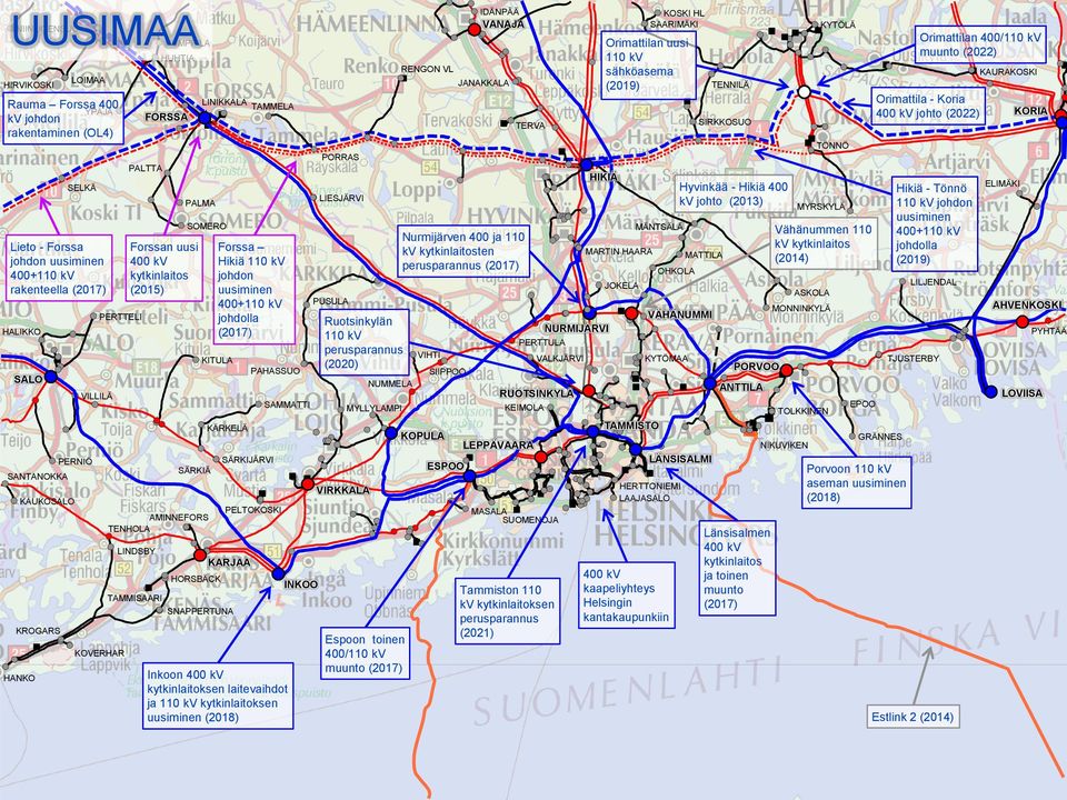 Hikiä johdon 400+ johdolla (2017) KITULA KÄRKELÄ SÄRKIJÄRVI PAHASSUO PELTOKOSKI KARJAA SAMMATTI Inkoon 400 kv laitevaihdot ja INKOO PORRAS LIESJÄRVI PUSULA Ruotsinkylän (2020) VIRKKALA NUMMELA
