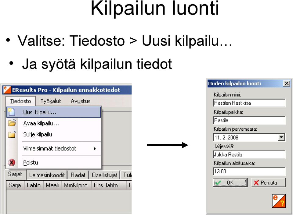 > Uusi kilpailu Ja