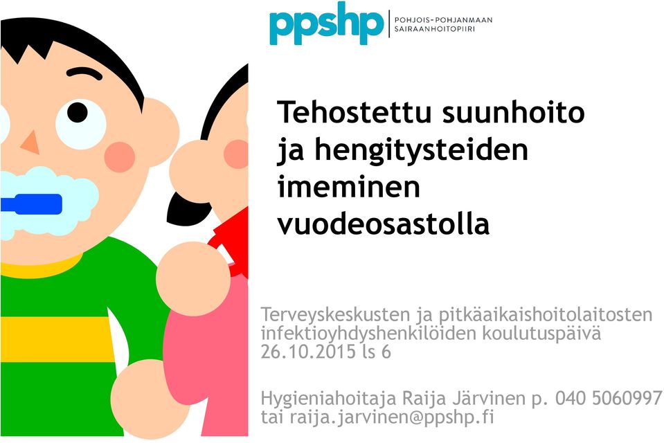 pitkäaikaishoitolaitosten infektioyhdyshenkilöiden