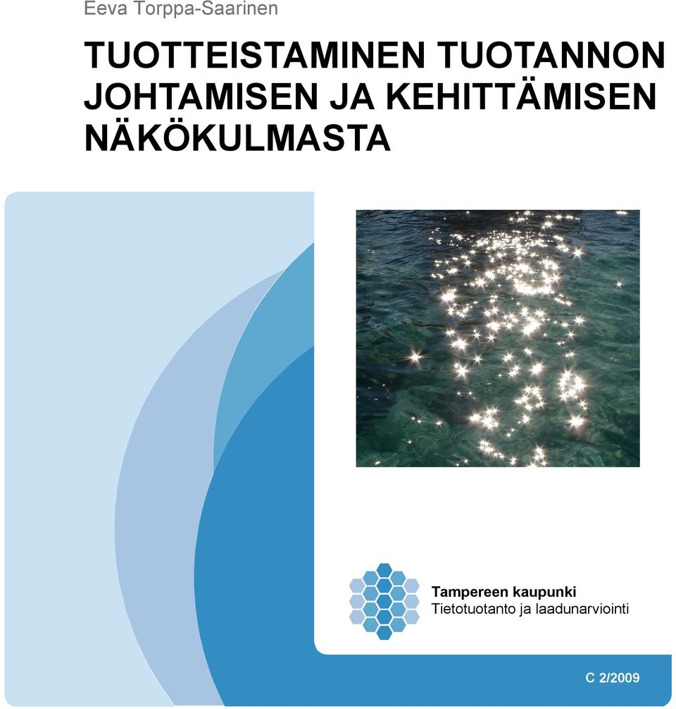 NÄKÖKULMASTA Tampereen kaupunki