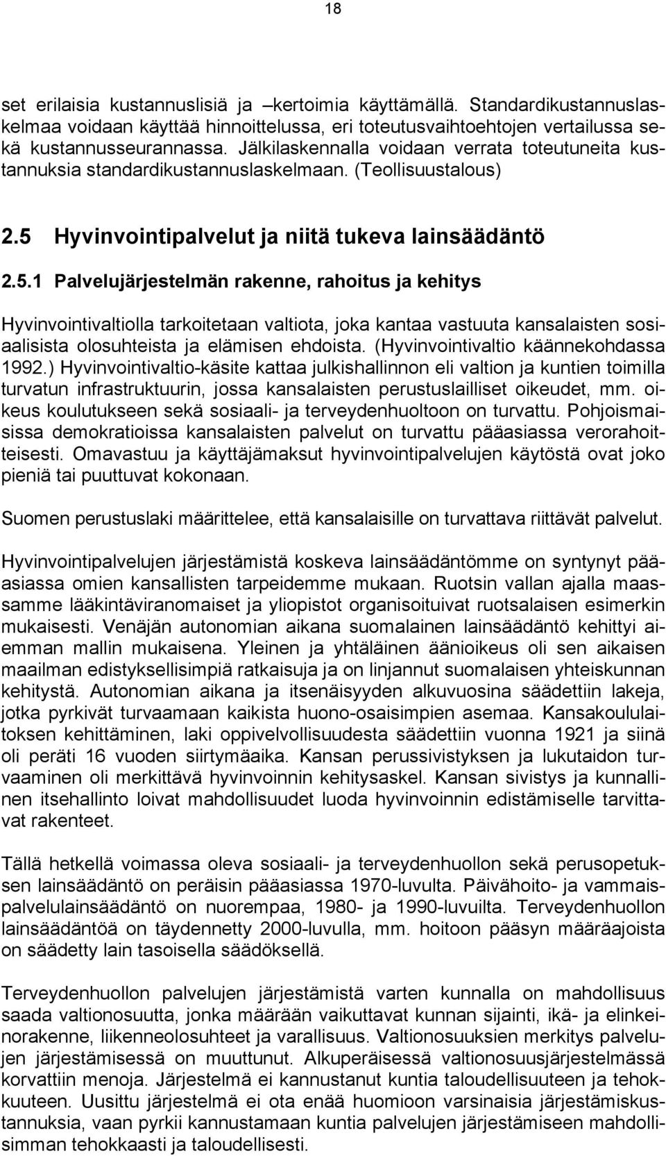 Hyvinvointipalvelut ja niitä tukeva lainsäädäntö 2.5.