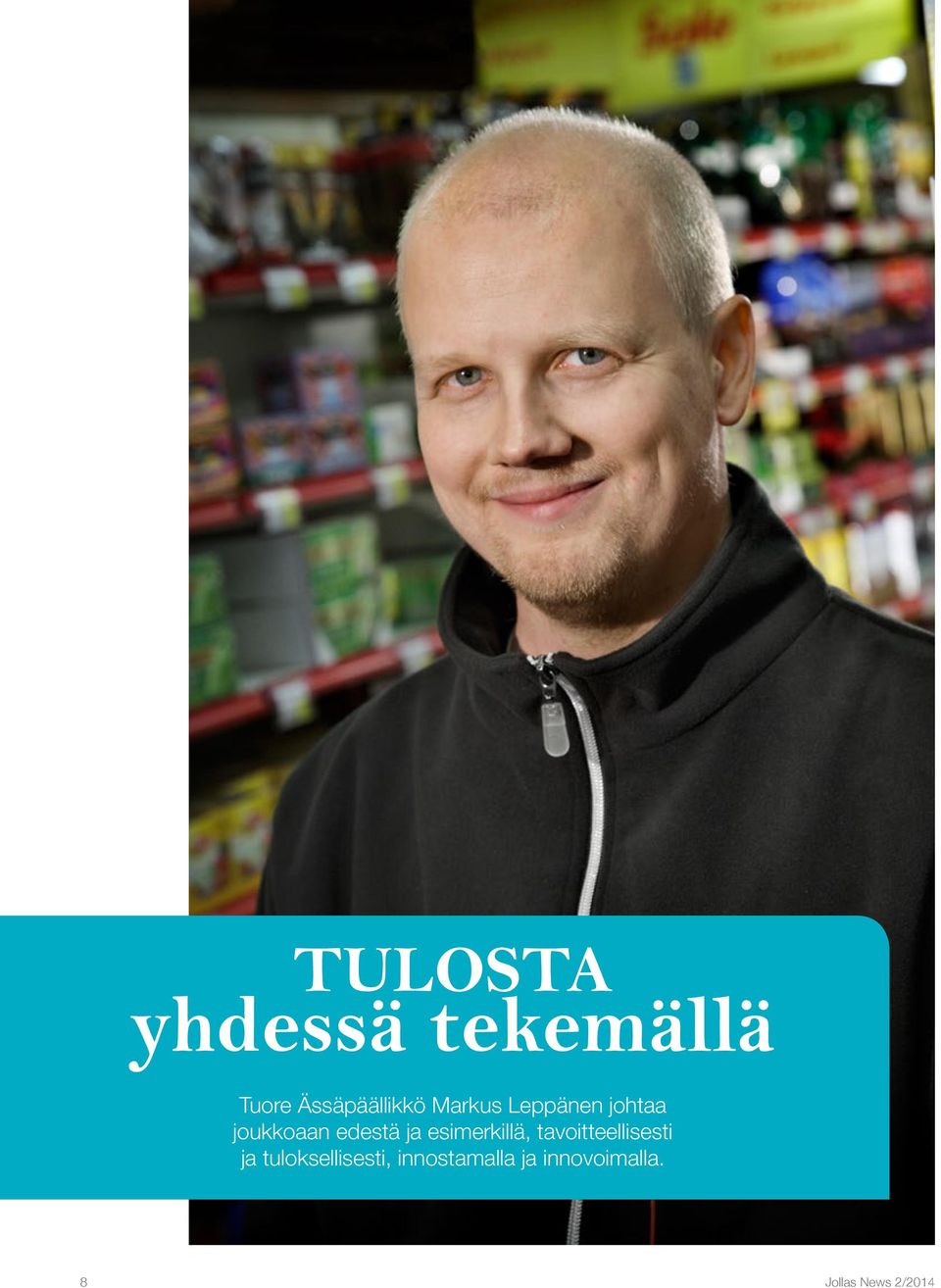 esimerkillä, tavoitteellisesti ja