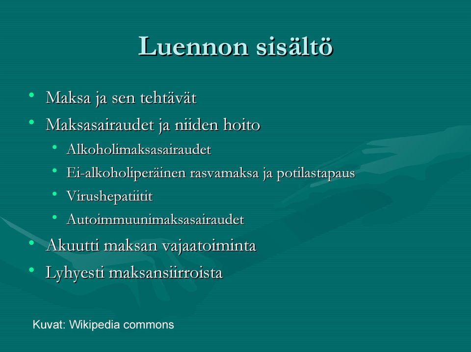 potilastapaus Virushepatiitit Autoimmuunimaksasairaudet Akuutti