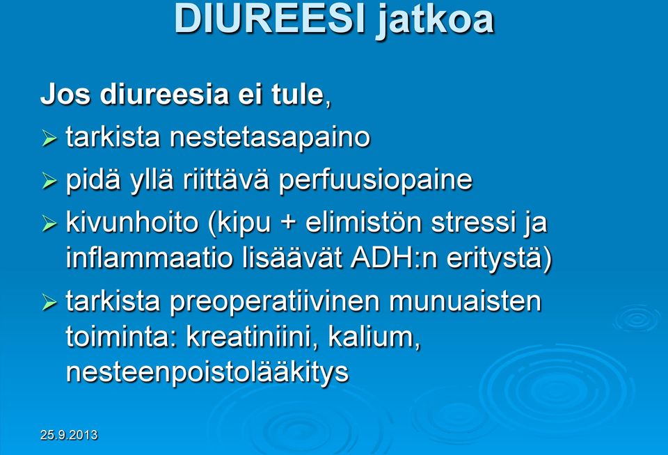 stressi ja inflammaatio lisäävät ADH:n eritystä) tarkista