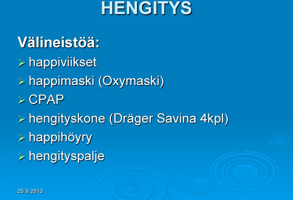 (Oxymaski) CPAP hengityskone