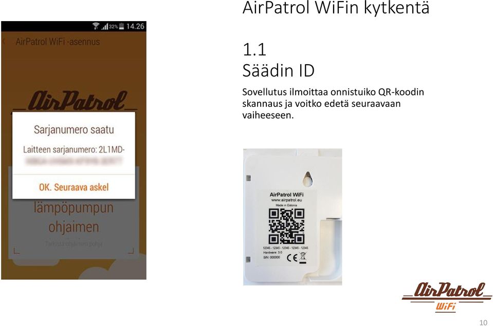 onnistuiko QR-koodin skannaus ja