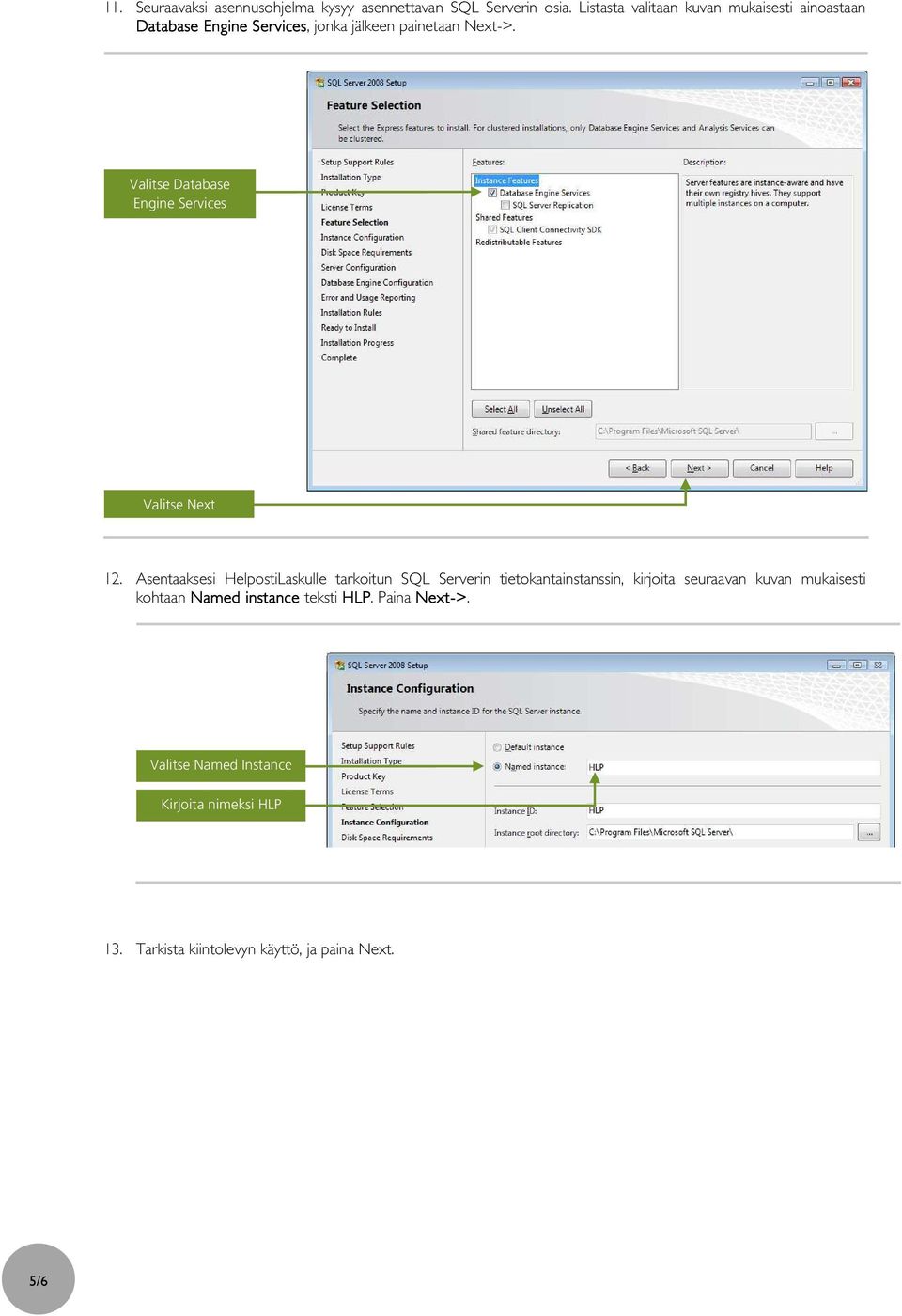 Valitse Database Engine Services Valitse Next 12.