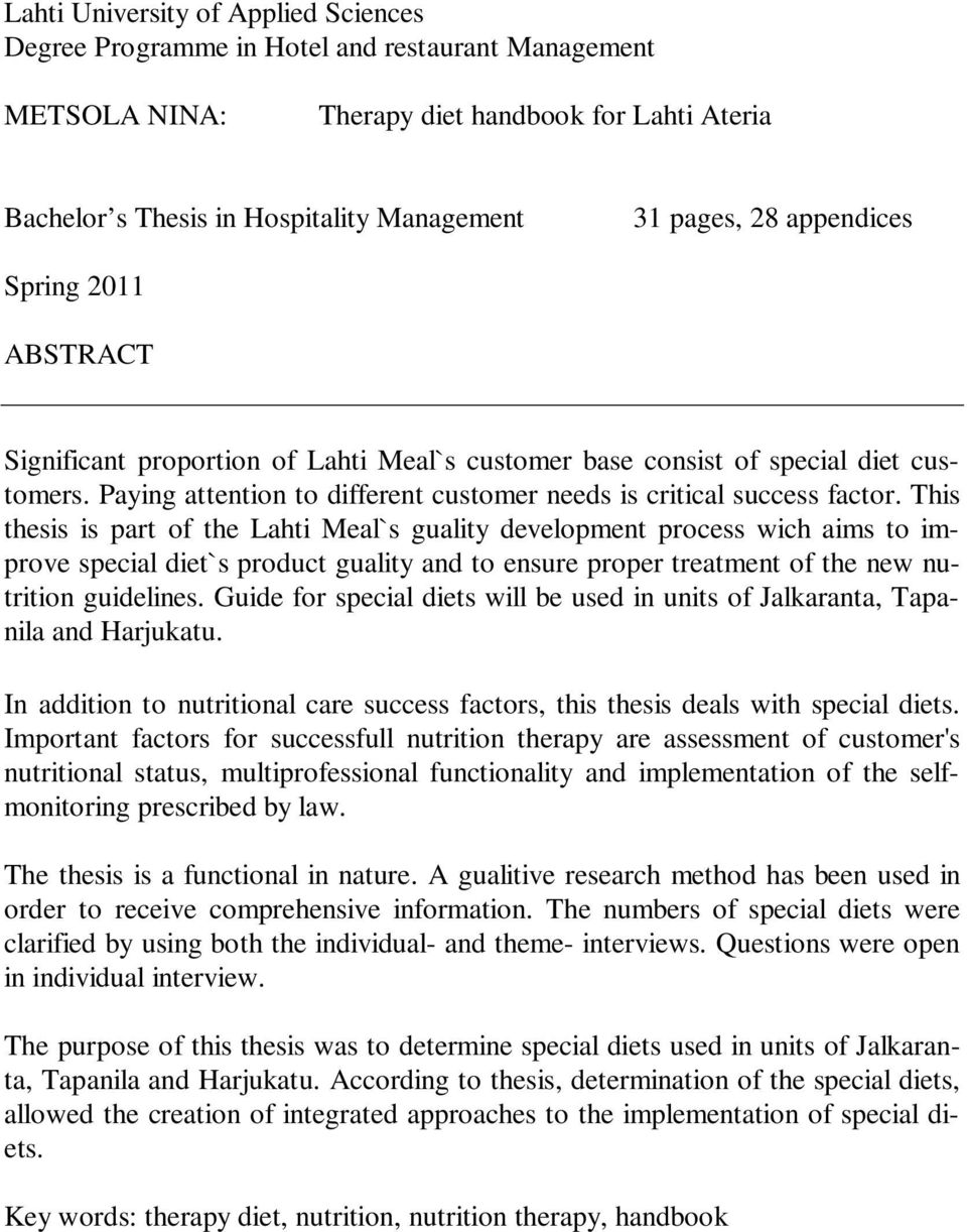 This thesis is part of the Lahti Meal`s guality development process wich aims to improve special diet`s product guality and to ensure proper treatment of the new nutrition guidelines.